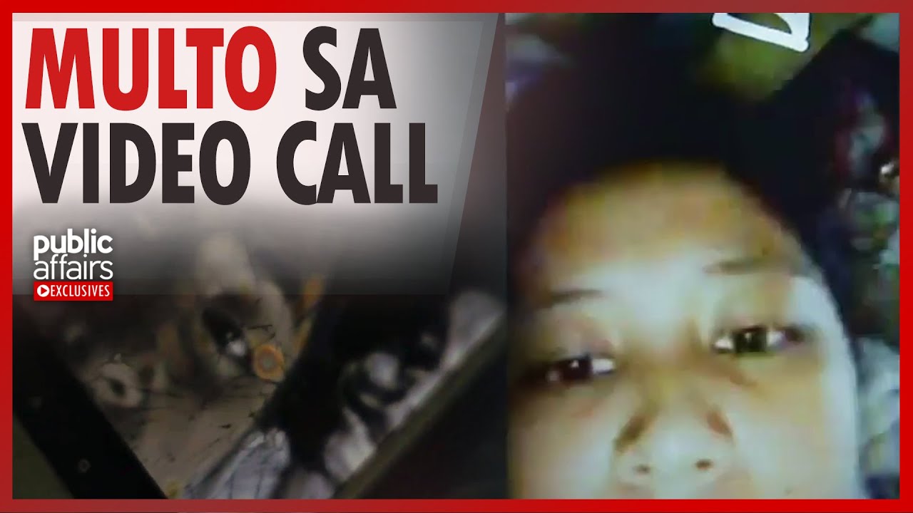 Multo, nakisali sa video call? | Public Affairs Exclusives - YouTube