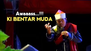 KI BENTAR MUDA