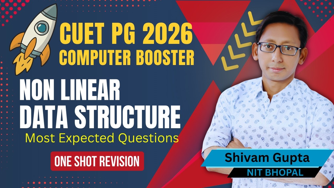 CUET PG 2026 - Computer Booster Class l Non Linear data structure l Most Expected Questions