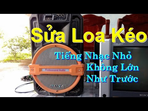 Hướng dẫn sửa loa kéo 4 tấc tiếng ra không lớn, tiếng nhạc nghe nhỏ hơn trước - BOSE Professional