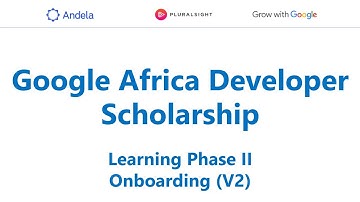 Google Africa Developer Scholarship Learning Phase II Onboarding (V2)