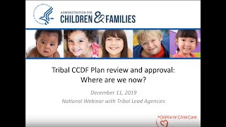 Tribal CCDF Plan Review and Approval: Where are we now?
