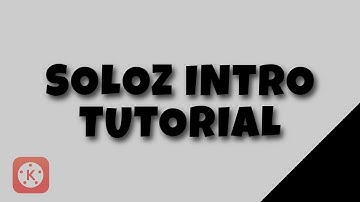 KINEMASTER (IOS) | HOW TO MAKE INTRO LIKE SOLOZ (TOP GLOBAL PLAYER ML FROM 🇲🇾)
