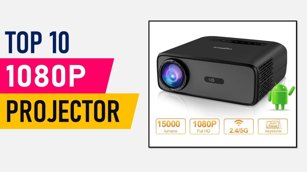 TOP 10 Best 1080p Projector in 2025 - YouTube