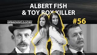 #56 - Albert Fish & Toy Box Killer