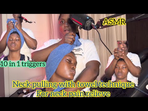 ASMR ✨NECK PULLING AND CRACKS, EAR, HEAD SCRATCH MASSAGE, VITAMIN E CAPSULE WITH GUM