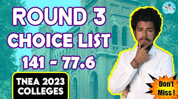 TNEA 2023 Cutoff List | BEST COLLEGES TNEA-2023 | Round 3 choice list & choice filling idea 💡