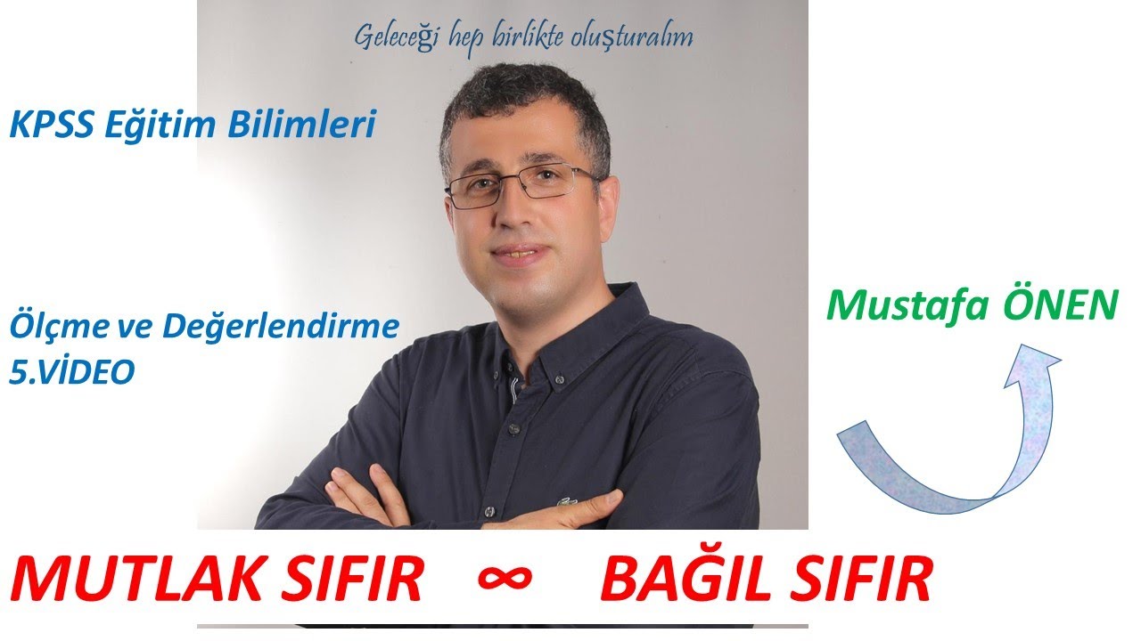 5) Ölçme ve Değerlendirme - ÖLÇMEDE SIFIR -Mustafa ÖNEN - 2024