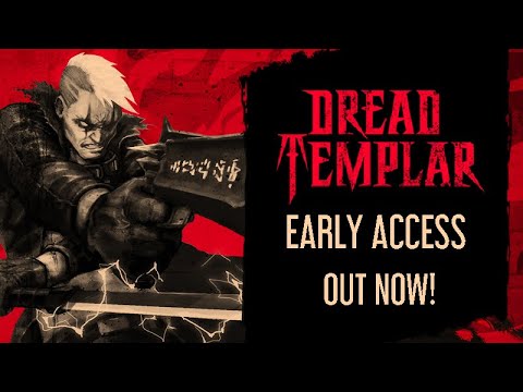 Dread Templar EA Trailer