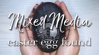 Mixed Media | Easter egg found