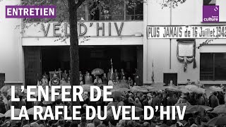 Rafle Du Vel Dhiv Le Récit Dun Crime Français