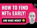 How to Find NFTs to Buy!