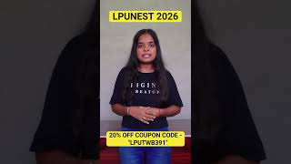 LPUNEST 2026: Phase 1 vs Phase 2 — Which is Better? 🛑
