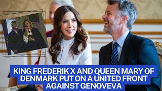 King Frederik X and Queen Mary of Denmark put on a united front against Genoveva