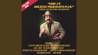 I Love My Green Bay Packers (The Famous Packer Polka - New Lyric) chords