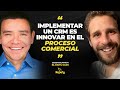 Tener un CRM para innovar: Nicolás Villa Peláez
