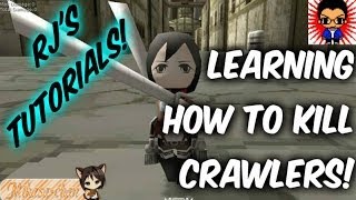 Attack On Titan Tribute Game - Rjs Tutorials How To Kill Crawlers