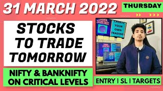 Daily Best Intraday Stocks || 31 March 2022 || Stocks to trade tomorrow.