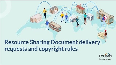Resource Sharing Document delivery requests and copyright rules