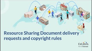 Resource Sharing Document delivery requests and copyright rules