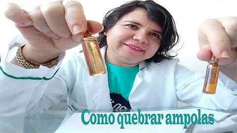 Como abrir uma ampola de vidro?
