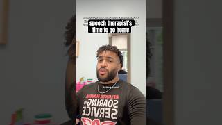 When Youre A Speech Therapist At The End Of The Day