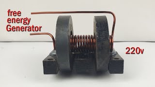 how to make 220v free energy generator use super magnet two and copper wire big. new ideas