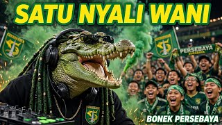 Latest Bonek Song - ONE DARE IS TO BE BRAVE (SATU NYALI WANI) Reggae Football Anthem for Persebay...