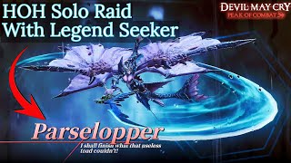Devil May Cry Peak of Combat ( DMC POC ) | Parselopper | HOH Solo Raid | Legend Seeker | The KiLLeR.