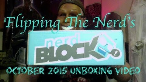 Nerd Block Unboxing Video - October 2015