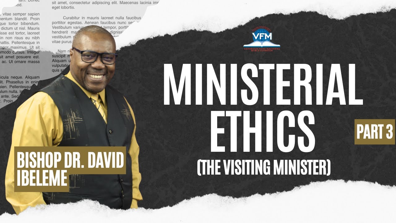 “Ministerial Ethics (The Visiting Minister)” - January 22nd, 2026.