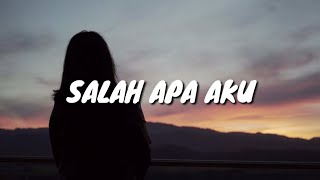 Salah Apa Aku ( Entah Apa Yang Merasukimu )- ILIR 7 Cover Gitar