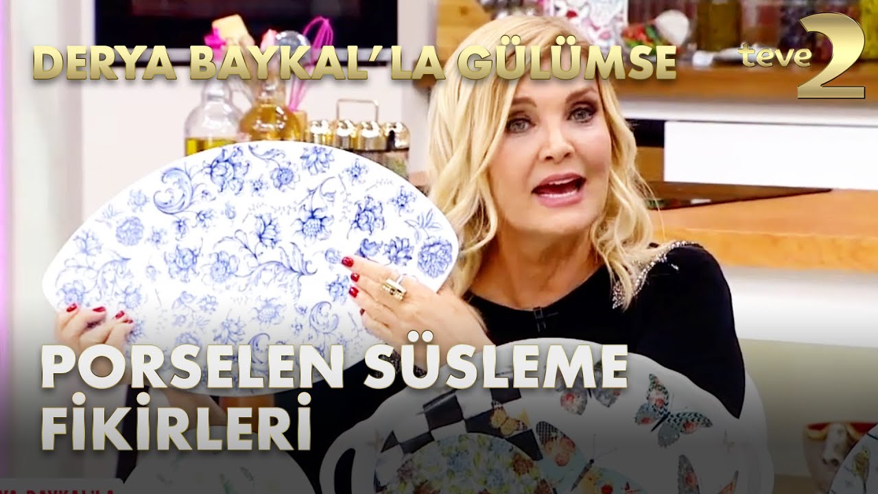 Derya Baykal'la Gülümse: Porselen Dekor Ürünleri Süsleme Yöntemleri