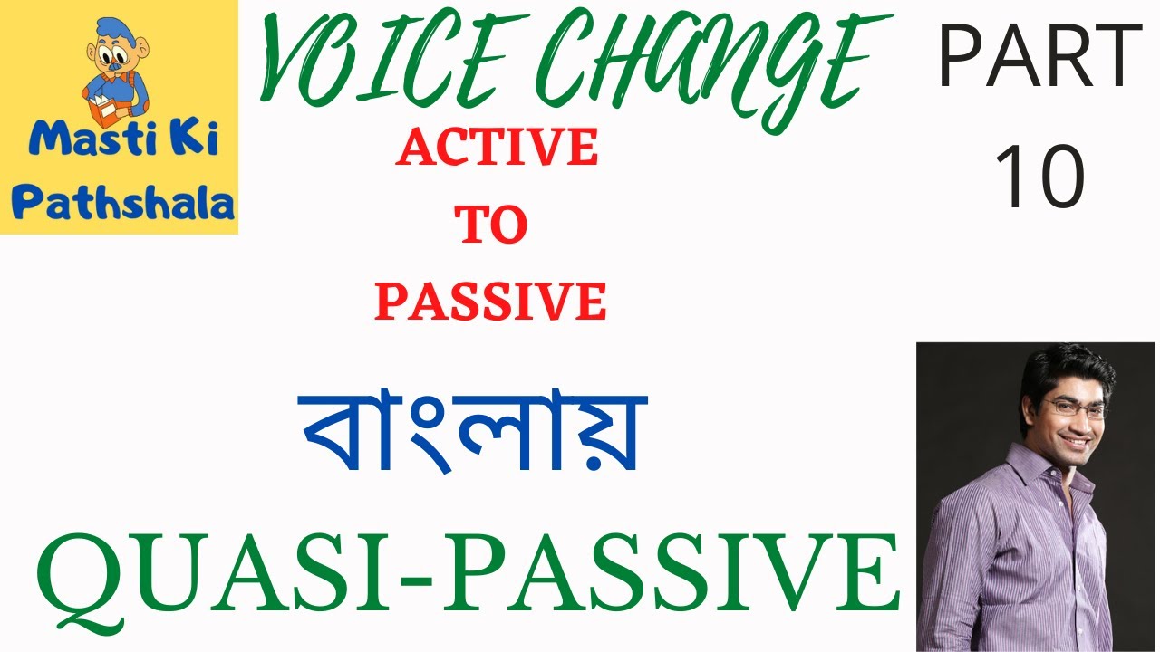 VOICE CHANGE IN ENGLISH GRAMMAR-QUASI PASSIVE IN BENGALI-ADVANCED LEVEL-PART 10-SSC CGL CHSL STENO
