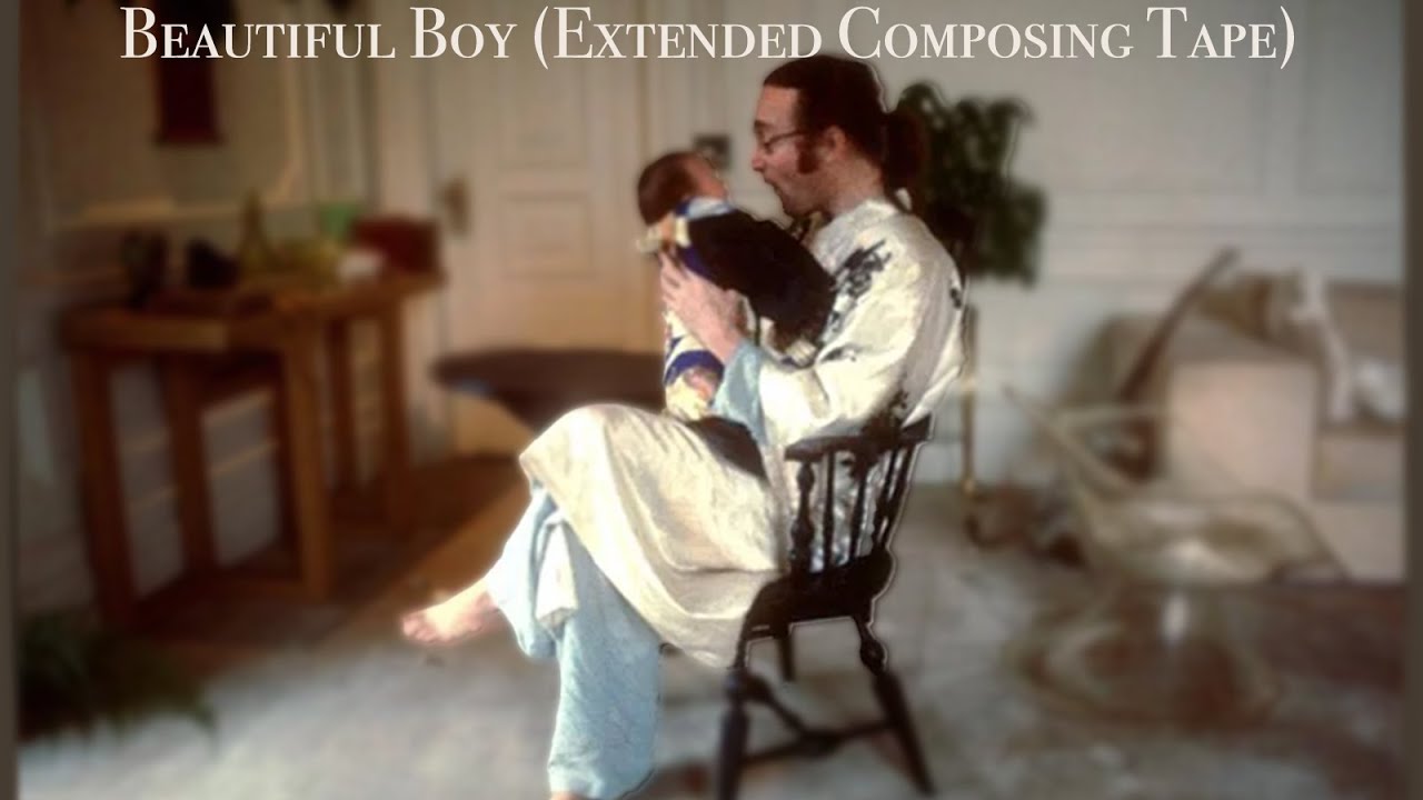 Beautiful Boy (Extended Composing Tape) - John Lennon