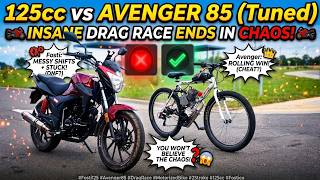 Chinese 125cc vs Tuned Avenger 85 β Drag Race (Who Wins)πποΈ