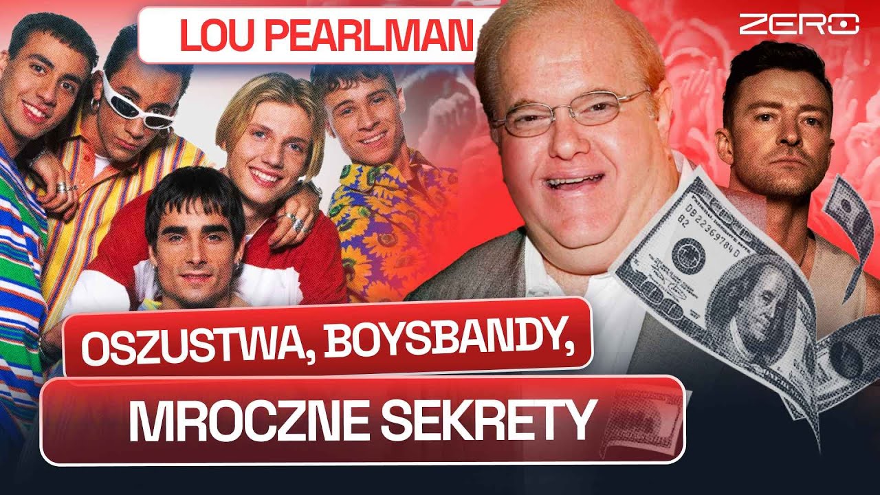LOU PEARLMAN – JAK TWÓRCA BACKSTREET BOYS I *NSYNC OSZUKAŁ AMERYKĘ