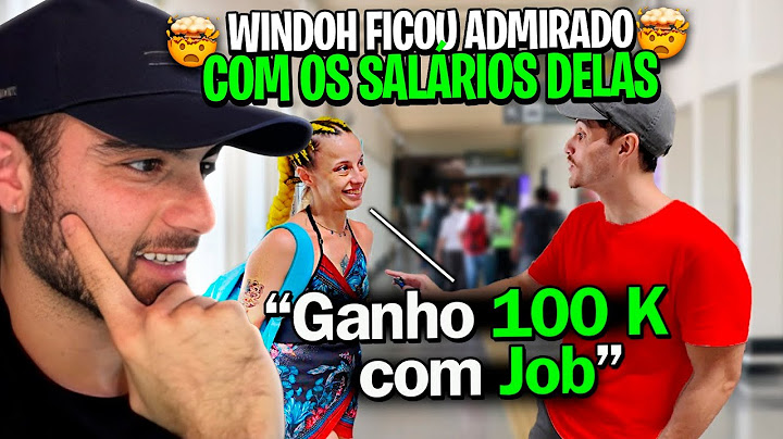 WINDOH REAGE AO SALÁRIO DAS DO JOB!
