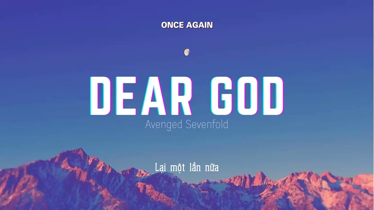Vietsub | Dear God - Avenged Sevenfold