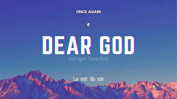 Vietsub | Dear God - Avenged Sevenfold | Lyrics Video