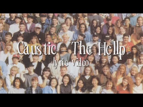 The Hellp - Caustic (Lyric Video)