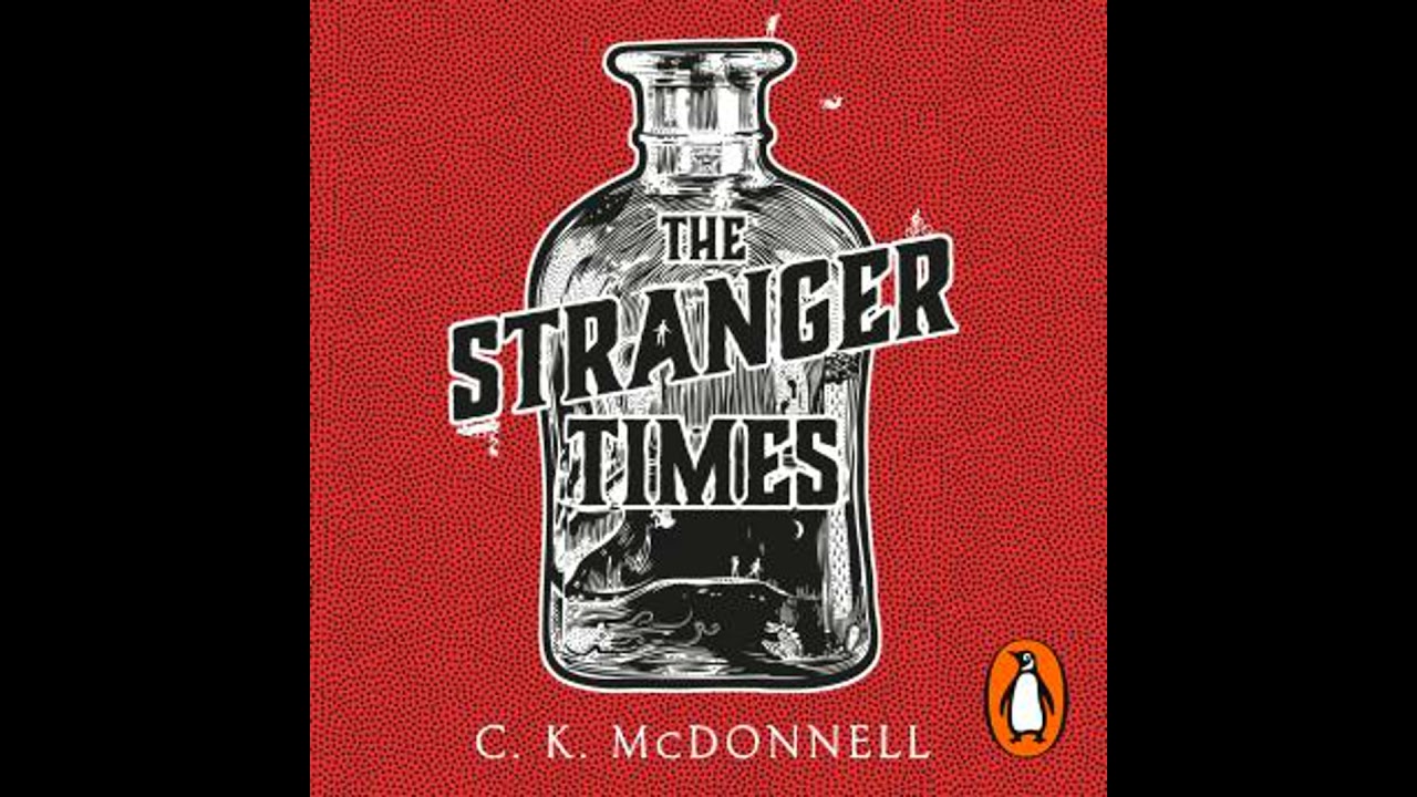Stranger Times: (The Stranger Times 1) - C. K. Mcdonnell
