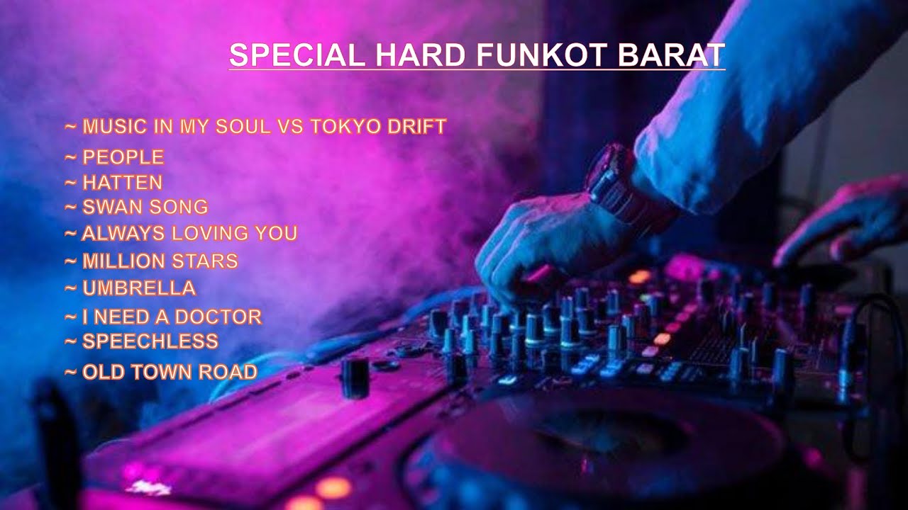 Special HARD FUNKOT BARAT