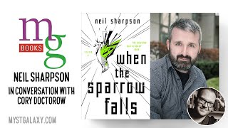 Mysterious Galaxy Virtual Event: Author Neil Sharpson, in conversation with Cory Doctorow