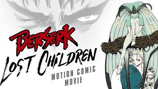 Berserk Lost Children Motion Comic Movie #berserk #berserkedit #manga