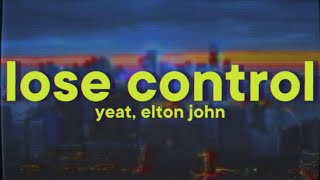 Watch Yeat  Elton John Lose Control video