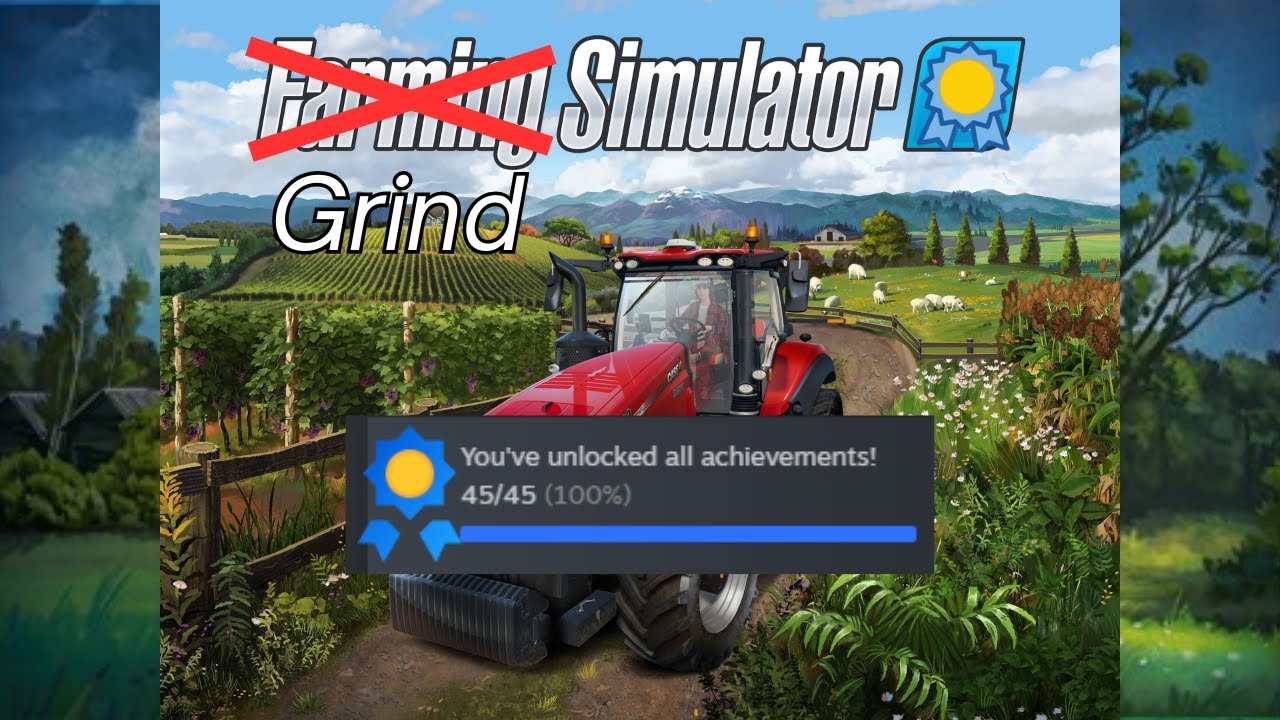 The Ultimate GRIND: Farming Simulator 100% Completion