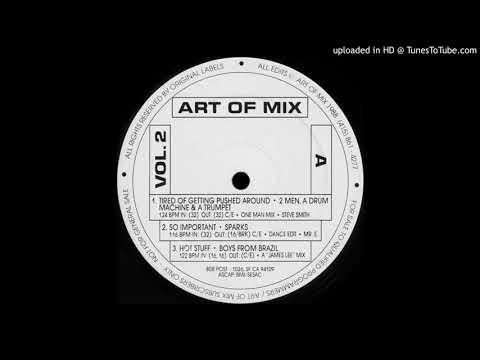 2 Men, A Drum Machine &amp; A Trumpet - Tired Of Getting Pushed Around (Art Of Mix Version)
