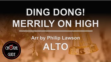 Ding Dong! Merrily On High - ALTO | Arr Philip Lawson