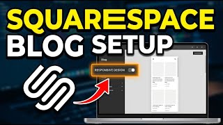 How to setup a responsive blog layout with Squarespace - Quick Tutorial